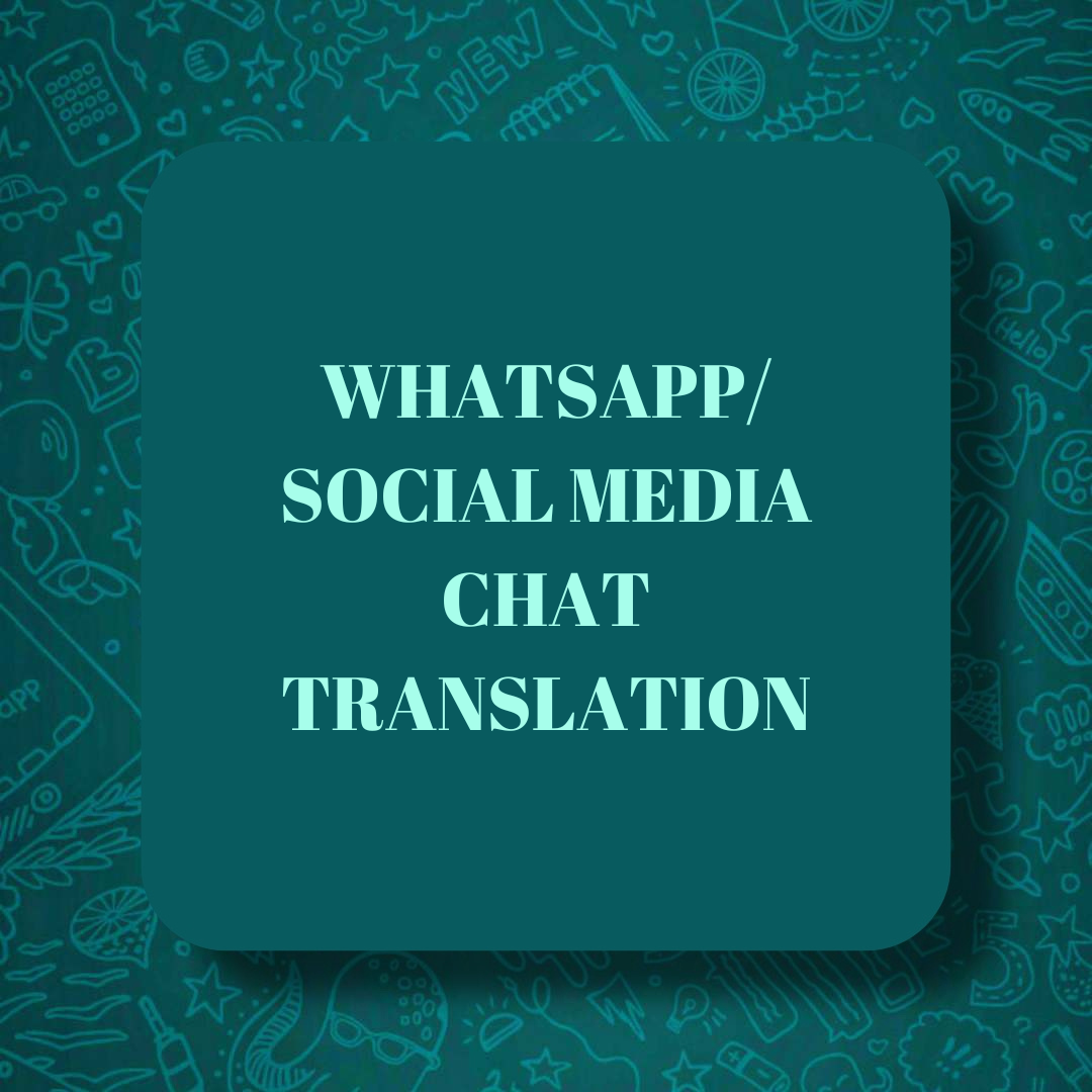 WhatsApp/Social Media chat translation